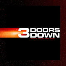 Load image into Gallery viewer, 3 Doors Down - Away From The Sun (LP)