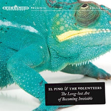 Load image into Gallery viewer, El Pino And The Volunteers - The Long-Lost Art Of Becoming Invisible (LP)