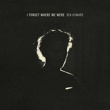 Load image into Gallery viewer, Ben Howard - I forget where we were (10th anniversary) (LP)