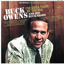 Afbeelding in Gallery-weergave laden, Buck Owens And His Buckaroos - I've Got A Tiger By The Tail (LP)