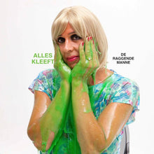 Afbeelding in Gallery-weergave laden, De Raggende Manne - Alles Kleeft (LP)