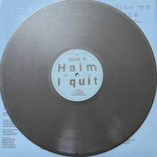 Load image into Gallery viewer, HAIM - I Quit Metallic Silver Webshop Exclusive (LP)