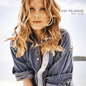 ILSE DELANGE - NEXT TO ME  First Time On Vinyl