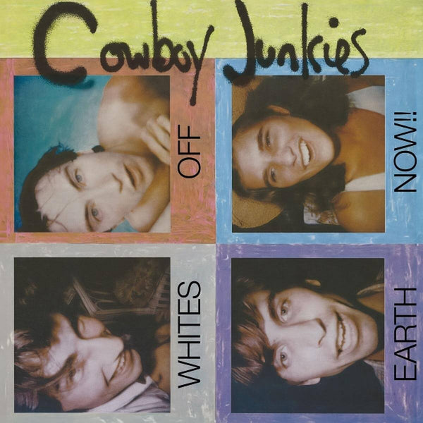 Cowboy Junkies - Whites Off Earth Now!! (LP)