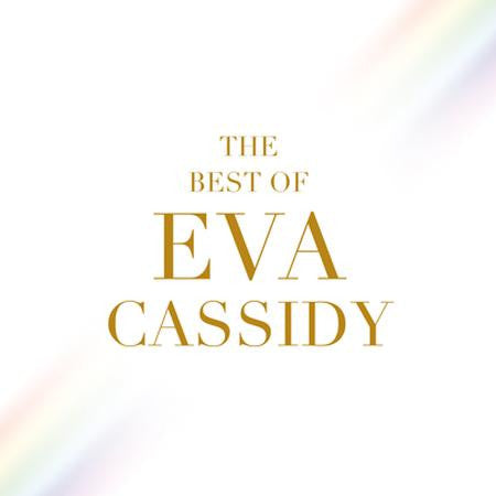 Eva Cassidy – The Best Of Eva Cassidy  2LP, CD