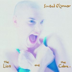 SINEAD O'CONNOR -  LION AND THE COBRA