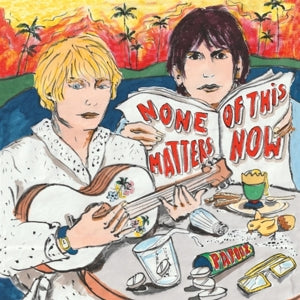 PAPOOZ - NONE OF THIS MATTERS NOW