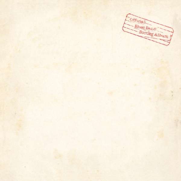 Blues Band, The - Official Blues Band Bootleg Album (LP)