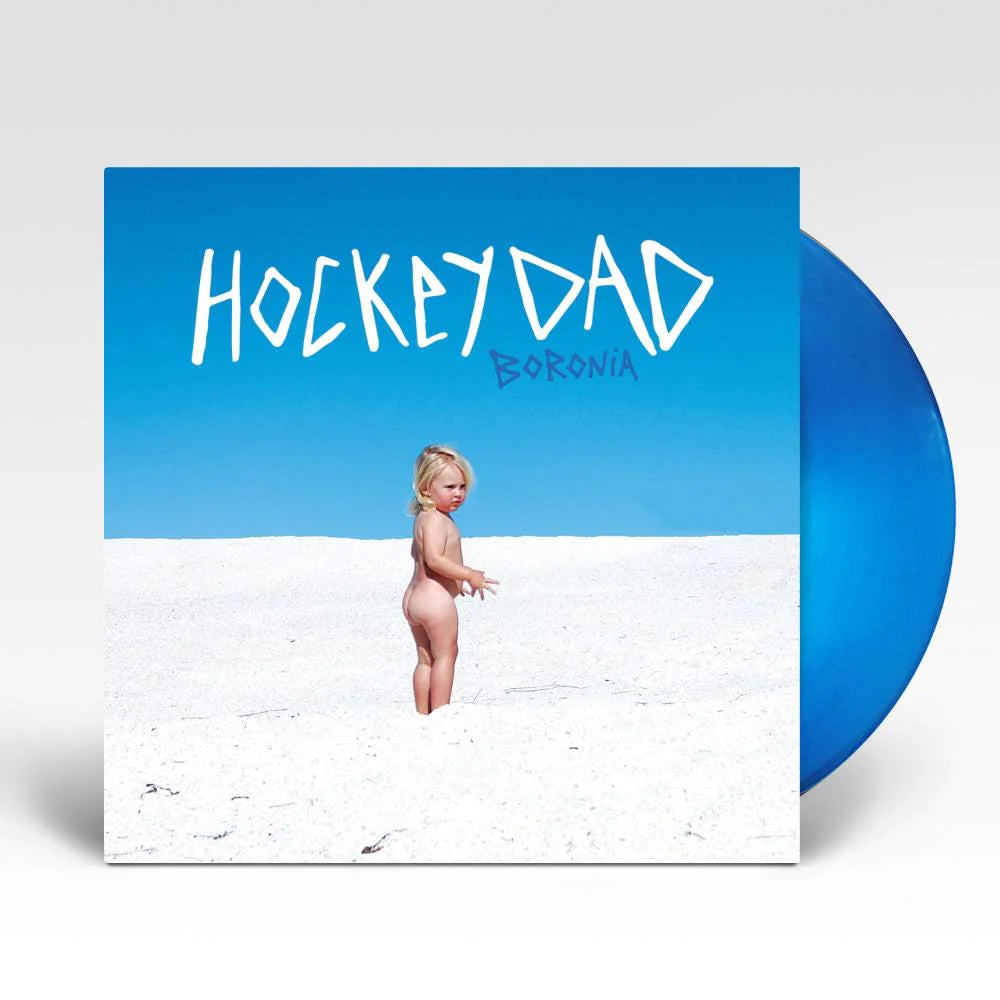 HOCKEY DAD - BORONIA  BLUE VINYL