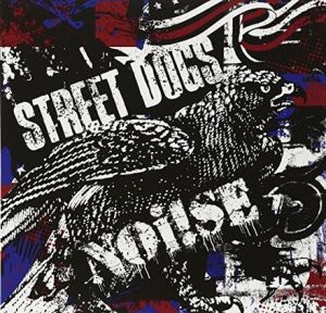 Street Dogs/noi!se - Split (LP)