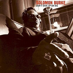 Solomon Burke - Don't give up on me (LP)