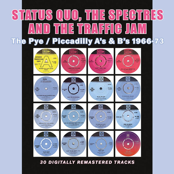 Status Quo & The Spectres & The Traffic Jam - The pye / piccadilly A's & B's 1966-73 (CD)