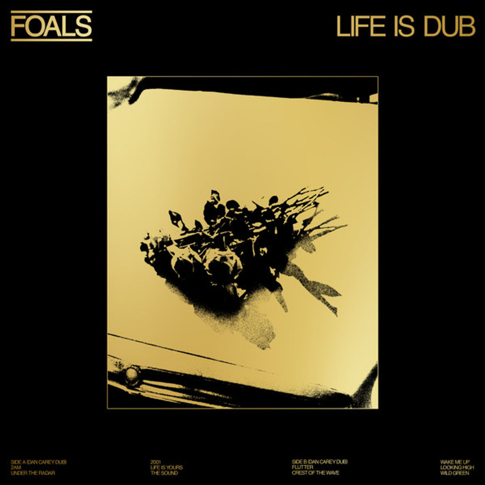 FOALS - LIFE IS DUB  RSD 2023, GOLD VINYL