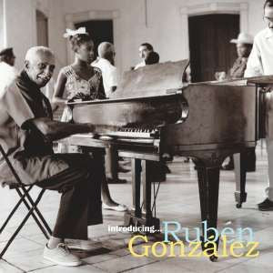 Rubén González - Introducing Ruben Gonzalez