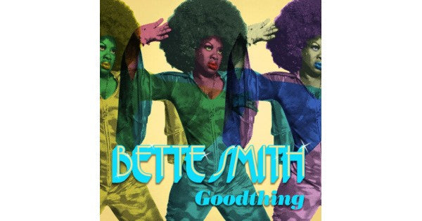 Bette Smith - Goodthing  Gold Vinyl