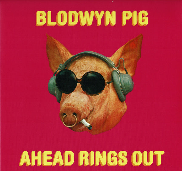 Blodwyn Pig – Ahead Rings Out