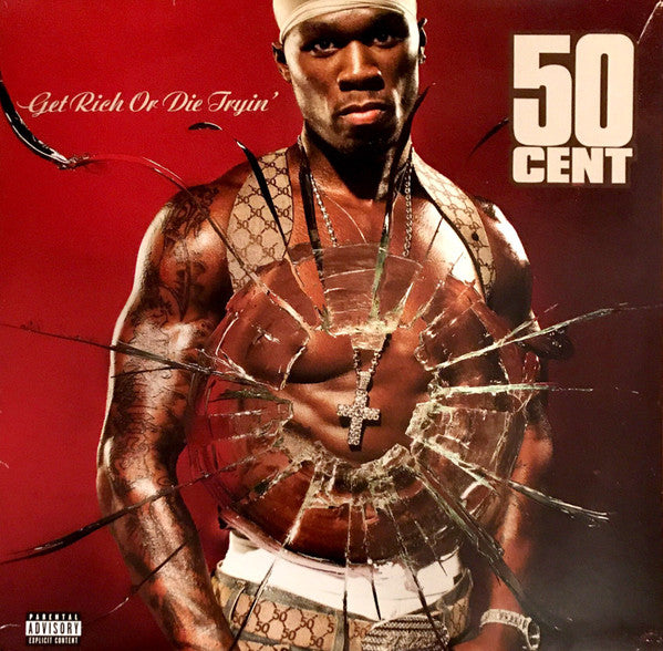 50 Cent – Get Rich Or Die Tryin'