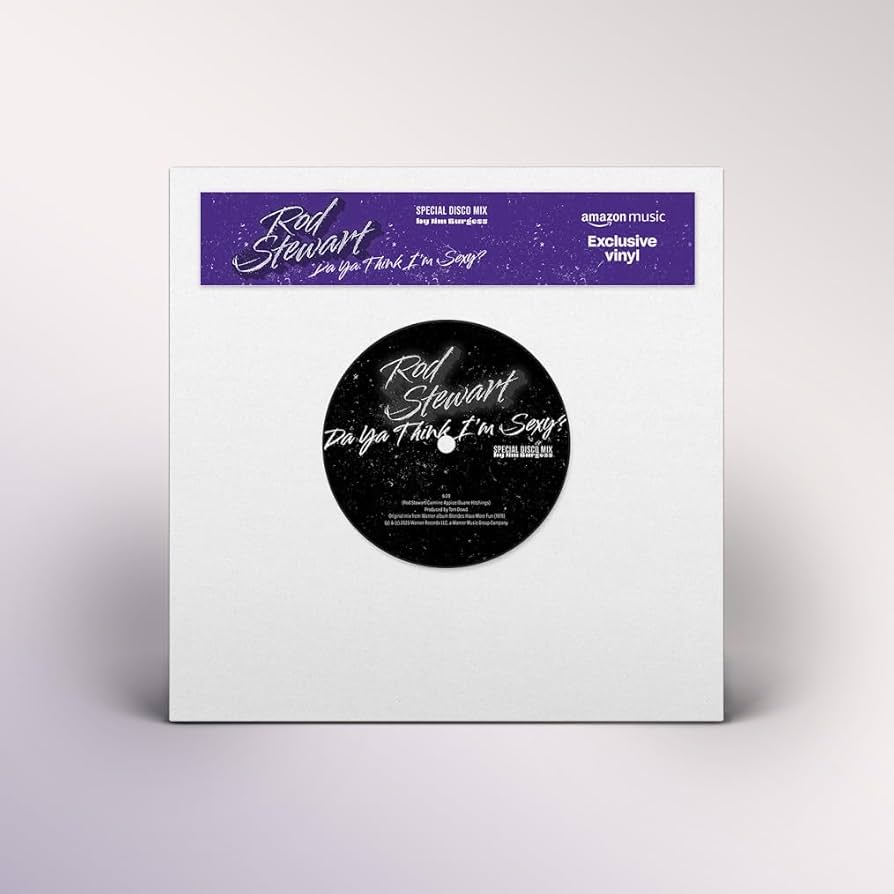 Rod Stewart - Da Ya Think I'M Sexy? (Jim Burgess Special Disco Mix - Maxi 45t) ()