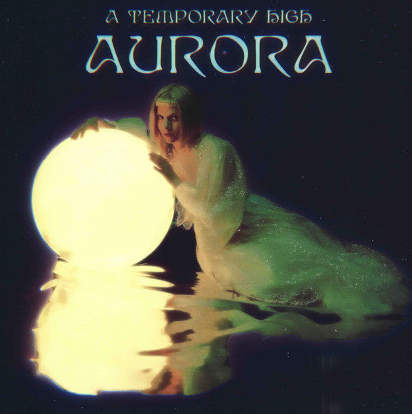 Aurora – A Temporary High  7" SINGLE, GREEN VINYL, RSD EXCLUSIVE