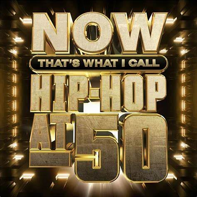 Now That's What I Call - Hip-Hop At 50 ()