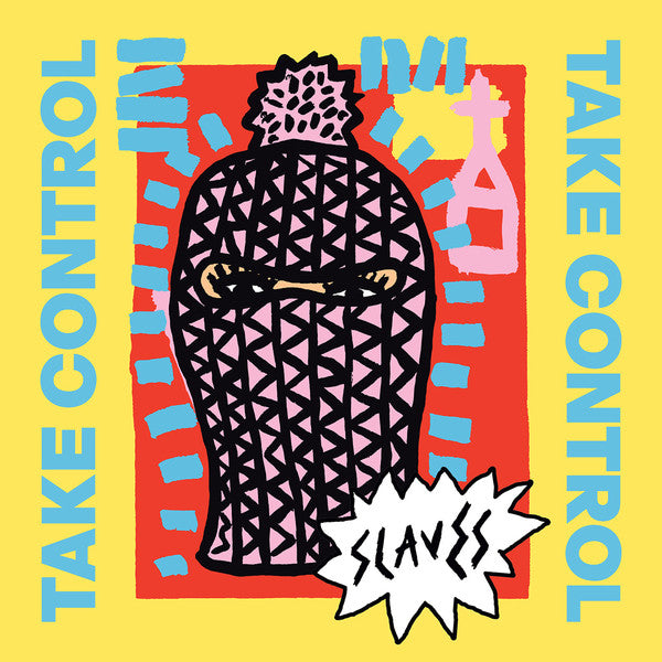 Slaves – Take Control