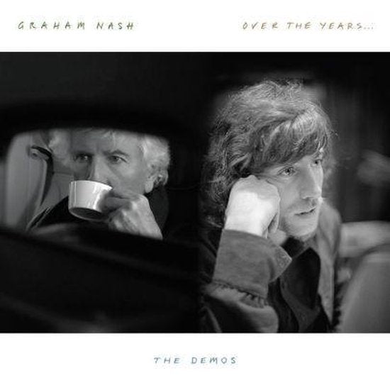 Graham Nash – Over The Years... The Demos