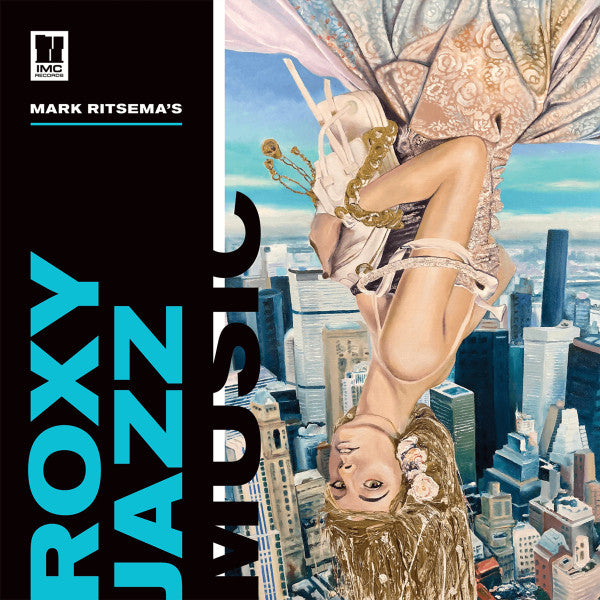 Mark Ritsema's Roxy Jazz Music - Mark Ritsema's Roxy Jazz Music  (LP)