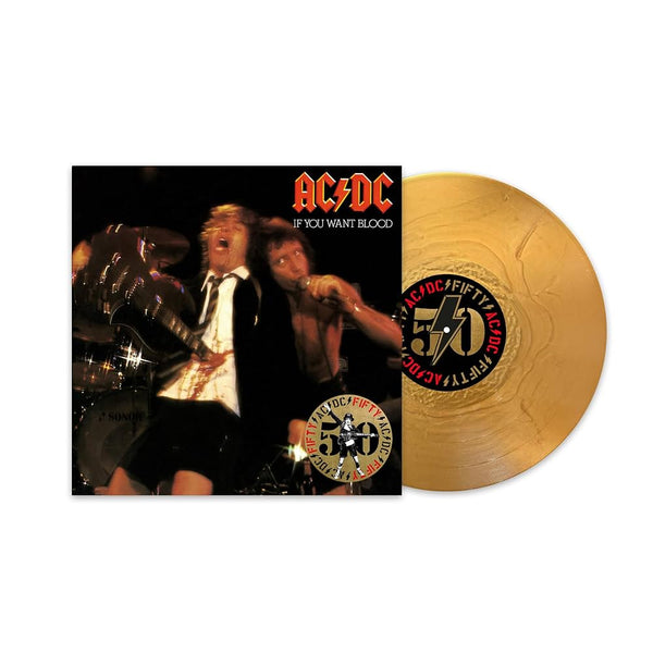 AC/DC - IF YOU WANT BLOOD YOU'VE GOT IT - 50TH ANNIVERSARY GOLD COLOR VINYL