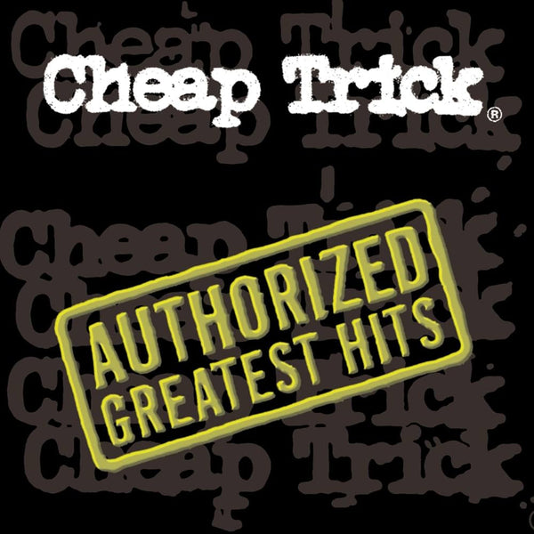 Cheap Trick - Authorized Greatest Hits (LP)