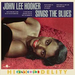 JOHN LEE HOOKER - SINGS THE BLUES