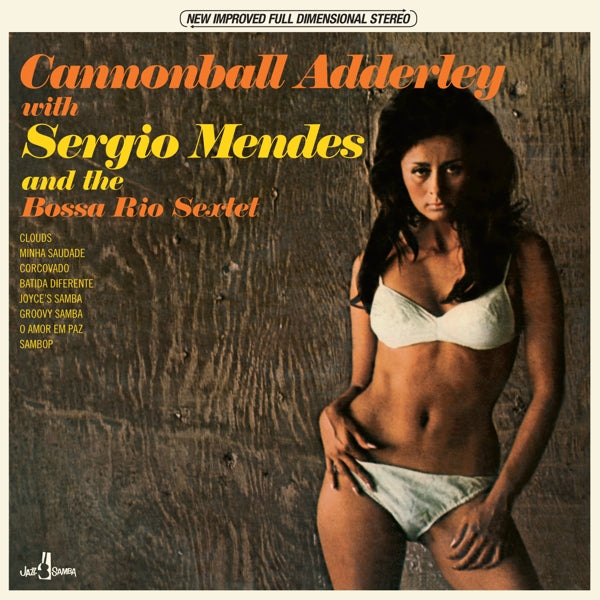 Cannonball Adderley With Sérgio Mendes And The Bossa Rio - Cannonball Adderley With Sergio Mendes And The Bossa Rio Sextet (LP)