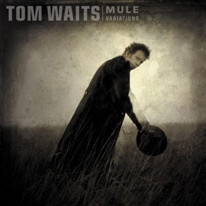 TOM WAITS - MULE VARIATIONS  2LP