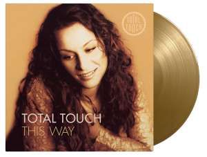 TOTAL TOUCH - THIS WAY  GOLD VINYL