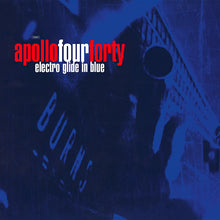 Load image into Gallery viewer, Apollo 440 - Electro glide in blue (LP)
