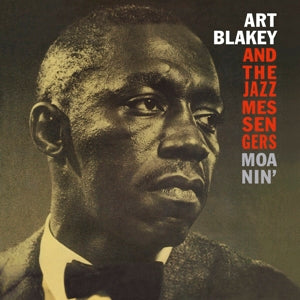 ART BLAKEY & THE JAZZ MESSENGERS - MOANIN'