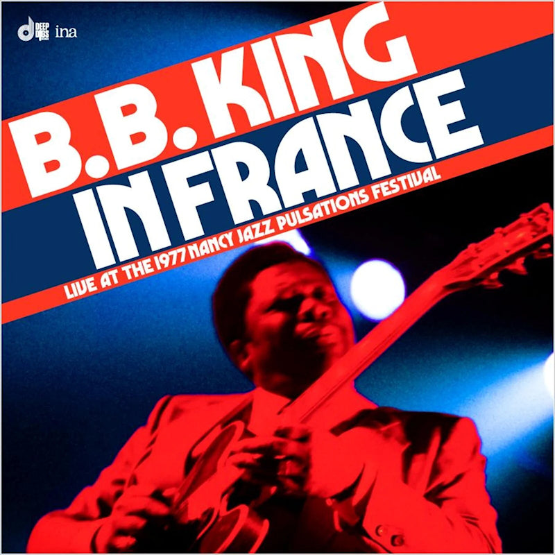 B.B. King - In France (Live At The 1977 Nancy Jazz Pulsations Festival) (LP)