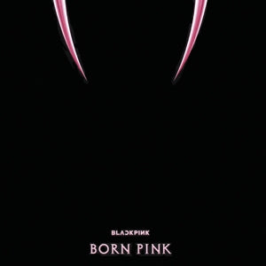 BLACKPINK - BORN PINK