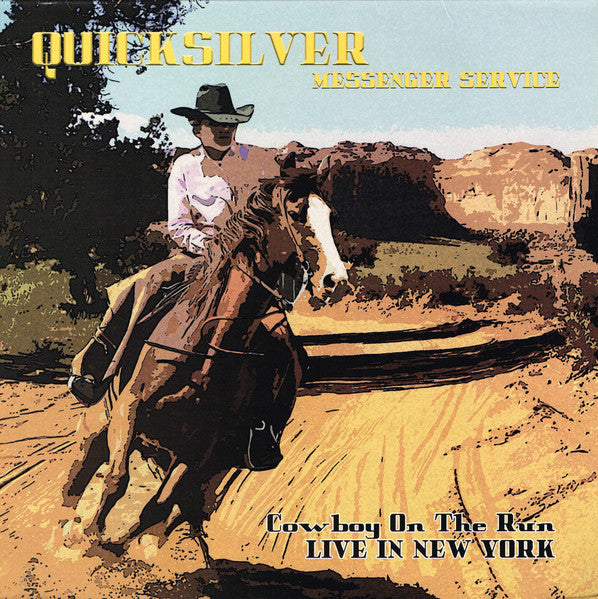 Quicksilver Messenger Service - Cowboy On The Run (Live In New York) (LP)