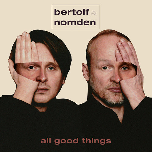 Bertolf & Nomden - All good things (LP)