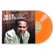 Load image into Gallery viewer, Buck Owens And His Buckaroos - I&#39;ve Got A Tiger By The Tail (LP)

