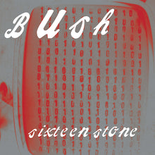 Afbeelding in Gallery-weergave laden, Bush - Sixteen Stone (LP)
