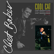 Afbeelding in Gallery-weergave laden, Chet Baker - Cool Cat (180g LP)
