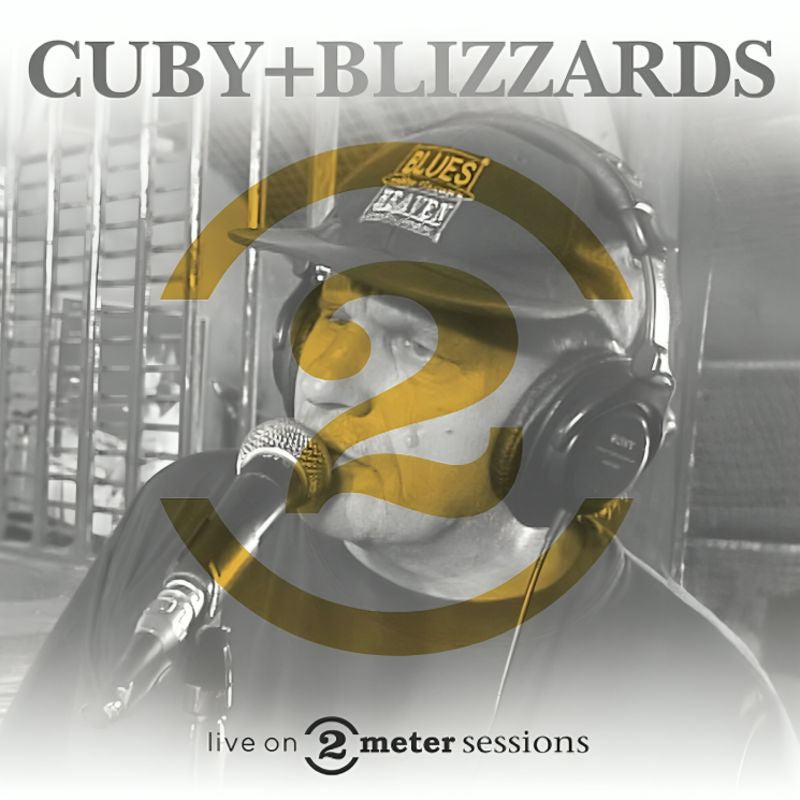 Cuby + Blizzards - Live on 2 meter sessions (CD)