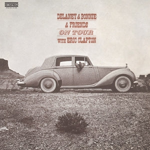 DELANY & BONNIE & FRIENDS - ON TOUR - WITH ERIC CLAPTON