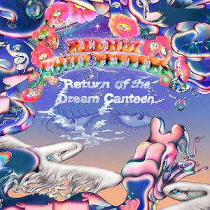 RED HOT CHILI PEPPERS - RETURN OF THE DREAM CANTEEN  2LP + POSTER
