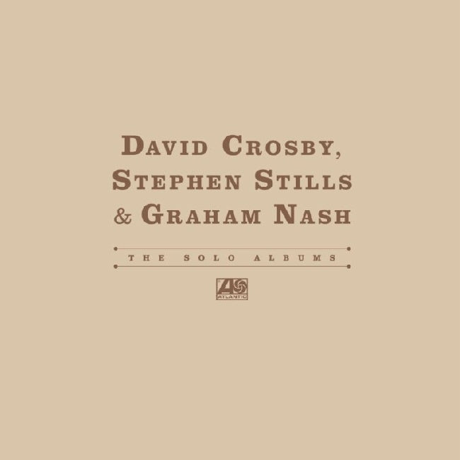 David Crosby, Stephen Stills, Graham Nash - The Solo Albums (LP)
