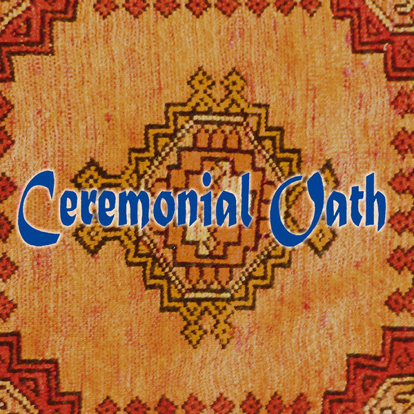 Ceremonial Oath - Carpet (LP)