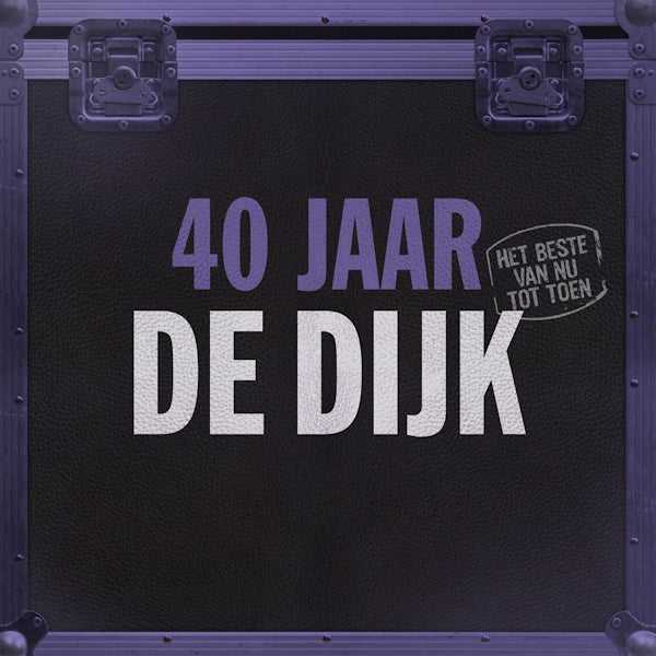 De Dijk - 40 Jaar (Het Beste Van Nu Tot Toen) (LP)