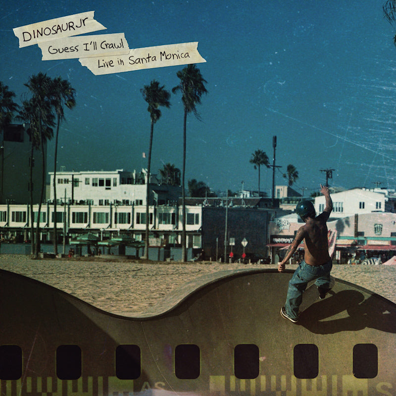 Dinosaur Jr. - Guess I'll Crawl (Live In Santa Monica) (LP)