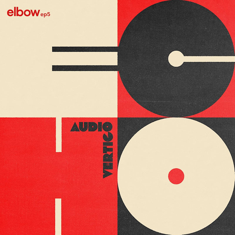 Elbow - Audio vertigo echo elbow ep5 (12-inch maxi-single)
